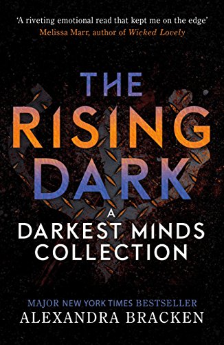 The Rising Dark: A Darkest Minds Collection (A Darkest Minds Novel Book 6) (English Edition)