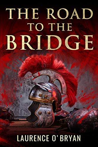 The Road To The Bridge (A Dangerous Emperor Book 2) (English Edition)