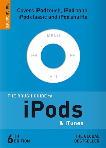 The Rough Guide to iPods & iTunes (Rough Guides)