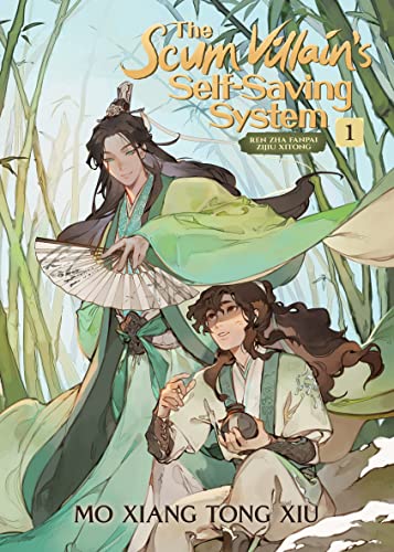 The Scum Villain's Self-Saving System: Ren Zha Fanpai Zijiu Xitong (Novel) Vol. 1 (English Edition)
