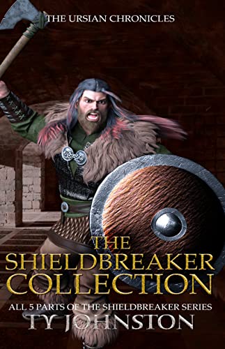 The Shieldbreaker Collection (The Ursian Chronicles) (English Edition)