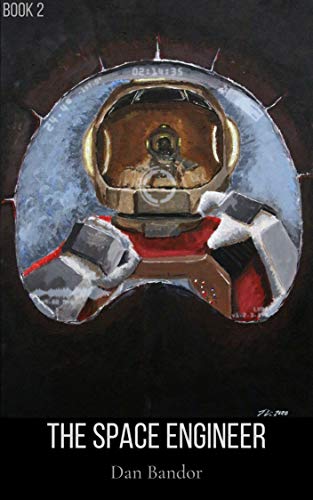 The Space Engineer: Book 2 (English Edition)
