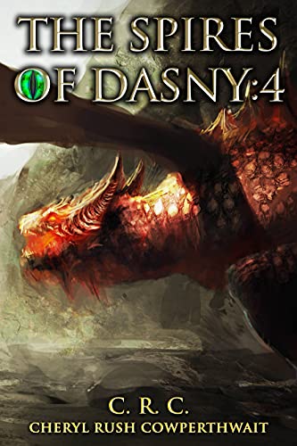 The Spires of Dasny: 4: Stone Dragons Kingdom (English Edition)