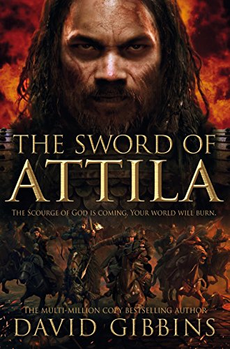 The Sword of Attila: Total War: Rome (English Edition)