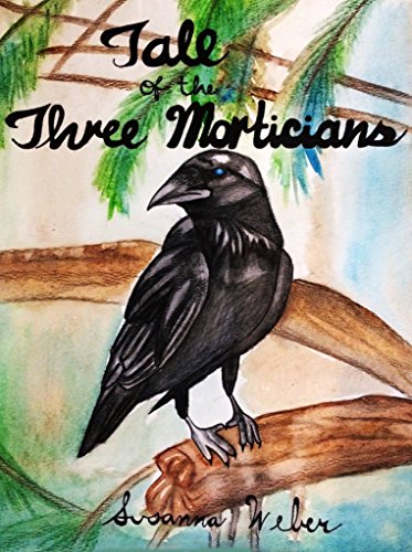 The Tale Of The Three Morticians (English Edition)