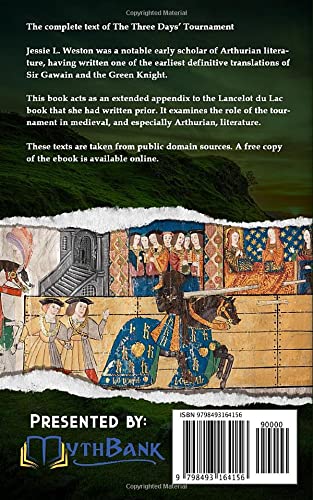 The Three Days’ Tournament: A Study in Romance and Folk-Lore, Being an Appendix to the Author’s ‘Legend of Sir Lancelot’
