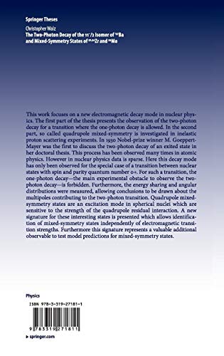 The Two-Photon Decay of the 11-/2 Isomer of 137Ba and Mixed-Symmetry States of 92,94Zr and 94Mo (Springer Theses)