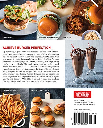 The Ultimate Burger: Plus DIY Condiments, Sides, and Boozy Milkshakes