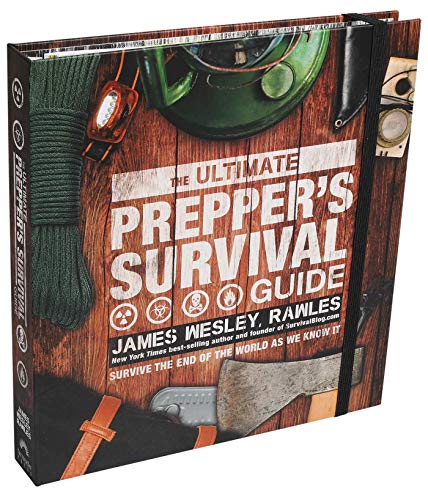 The Ultimate Prepper's Survival Guide: Survive the End of the World As We Know It