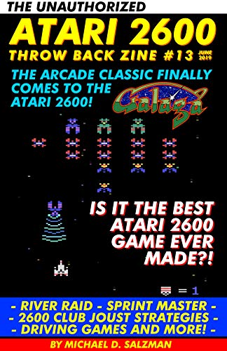 The Unauthorized Atari 2600 Throw Back Zine #13: Galaga, River Raid, Sprint Master, Driving Games, And More! (English Edition)