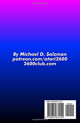 The Unauthorized Atari 2600 Throw Back Zine #24: Midnight Magic, Video Pinball, 2600 Club Asteroids, Lee Shuer's Are You A Space Invader Or A Smart Collector? Plus So Much More