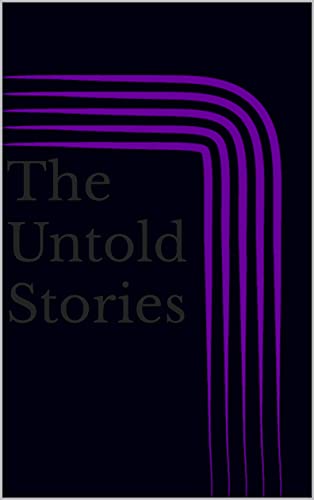 The Untold Stories (English Edition)