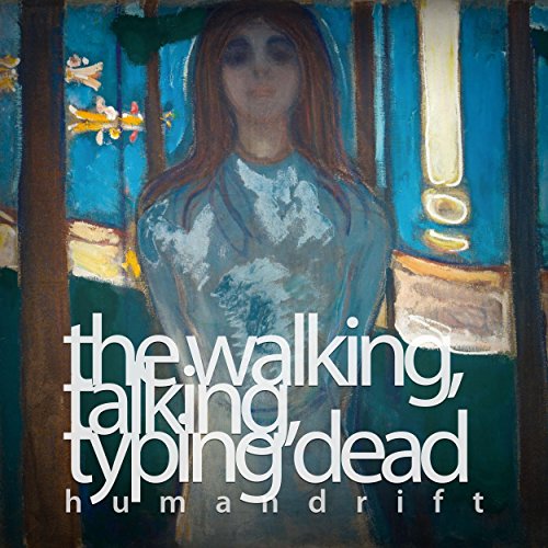 The Walking, Talking, Typing Dead