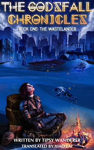 The Wastelander: Book 1 of the Godsfall Chronicles (English Edition)