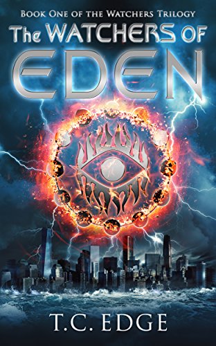 The Watchers of Eden: The Watchers Trilogy (The Watchers Series Book 1) (English Edition)