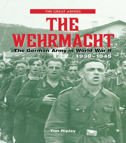 The Wehrmacht: The German Army in World War II, 1939-1945 (Great Armies) (English Edition)
