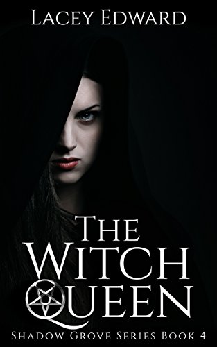 The Witch Queen (Shadow Grove Series Book 4) (English Edition)