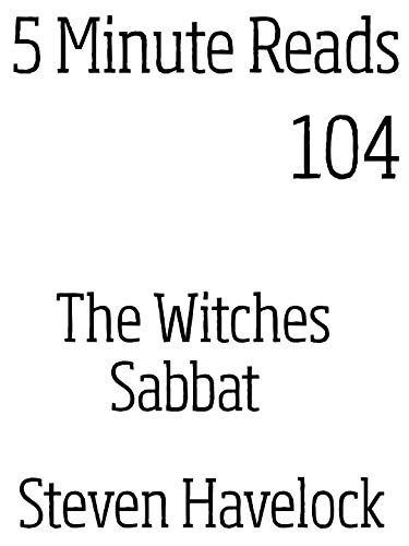The Witches Sabbat (5 minute reads Book 104) (English Edition)