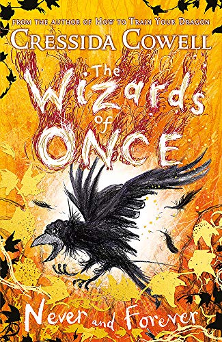 The Wizards of Once: Never and Forever: Book 4