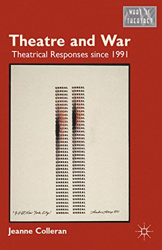 Theatre and War: Theatrical Responses since 1991 (What is Theatre?) (English Edition)