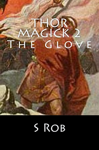 Thor Magick 2: The Glove (English Edition)