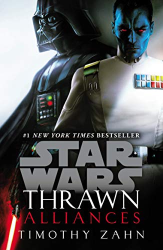 Thrawn: Alliances (Star Wars) (Star Wars: Thrawn series Book 2) (English Edition)