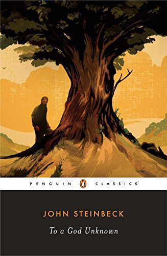 To a God Unknown (Penguin Classics)