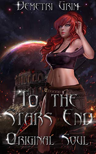 To The Stars End: Original Soul (English Edition)