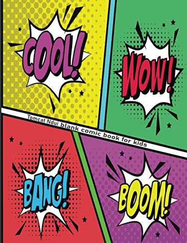 tomcat ndui comic book for kids: blank comic book | Activity : creates personalized stories | useful for adults , teens, boys and kids | a good gift