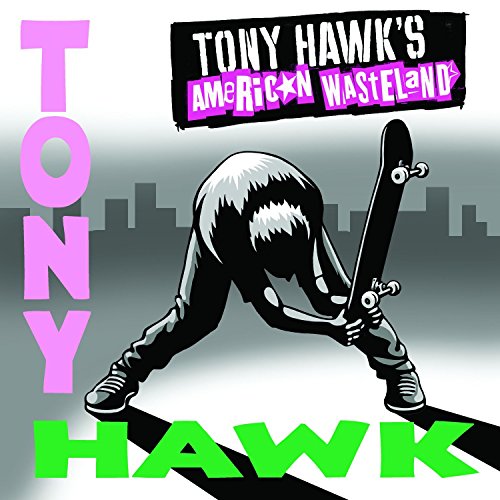 Tony Hawk's American Wasteland Soundtrack [Explicit]