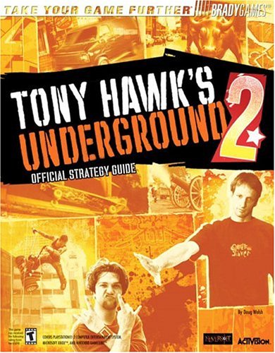 Tony Hawk's™ Underground 2 Official Strategy Guide: No.2 (Official Strategy Guides)