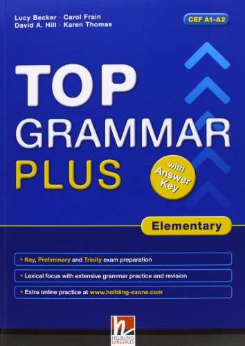 Top grammar plus. Elementary. Student's Book. With answer keys. Per le Scuole superiori. Con e-book. Con espansione online