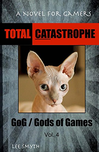 Total Catastrophe (GoG / Gods of Games Book 4) (English Edition)