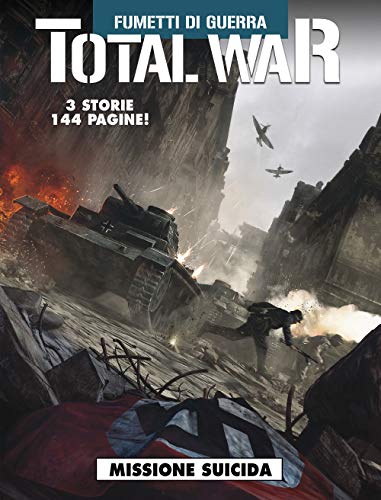 Total war. Missione suicida (Vol. 2) (Cosmo serie gialla)