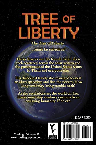 Tree of Liberty: Book 3 of The Humanity Unlimited Saga: Volume 3