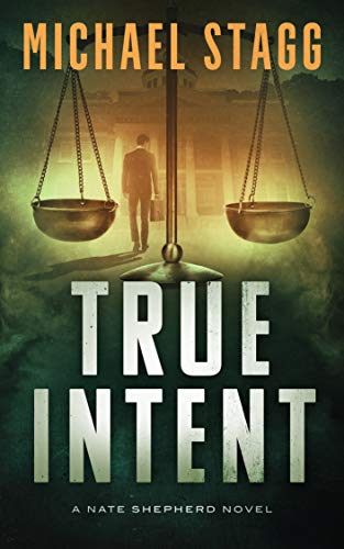True Intent (The Nate Shepherd Legal Thriller Series Book 2) (English Edition)