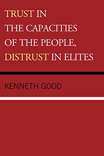 Trust in the Capacities of the People, Distrust in Elites (English Edition)