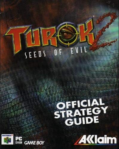 Turok 2 Seeds of Evil : Official Strategy Guide