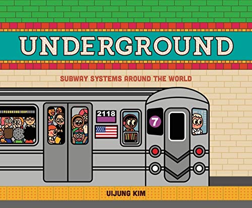 Underground: Subway Systems Around the World: Us Edition
