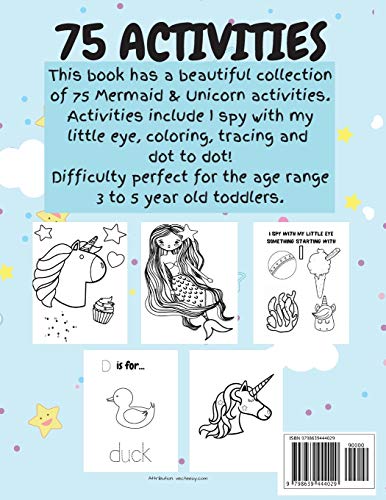 Unicorn & Mermaid Tracing, I Spy, Coloring & Dot To Dot Activity Book Age 3 - 5: Children's Puzzle Book For 3, 4 or 5 Year Old Toddlers | Mermaid & ... Tracing & I Spy A-Z Alphabet: 9 (I Spy Book)