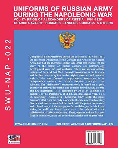 Uniforms Of Russian Army During The Napoleonic War Vol.17: The Guards Cavalry: Hussars, Lancers, Cossacks & Others (Soldiers, Weapons & Uniforms NAP)