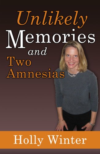 Unlikely Memories and Two Amnesias (English Edition)