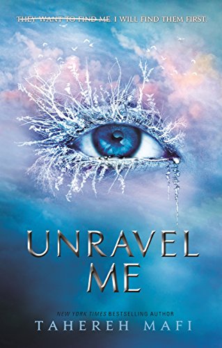 Unravel Me 2: TikTok Made Me Buy It! The most addictive YA fantasy series of 2021 (Shatter Me)