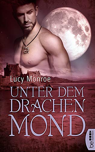 Unter dem Drachenmond (Children of the Moon - Paranormal Romance 4) (German Edition)