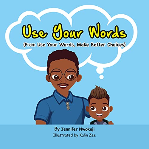 Use Your Words: Communication Skills (English Edition)