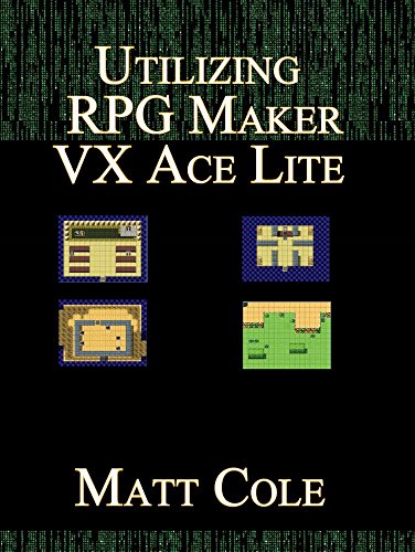 Utilizing RPG Maker VX Ace Lite (English Edition)
