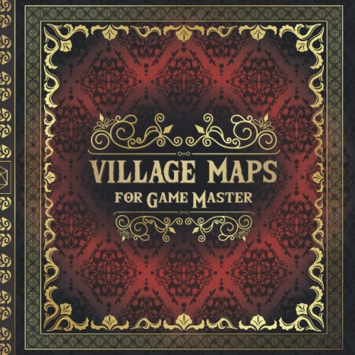 Village Maps for Game Master: 50 Unique and Customizable Regional Maps for Tabletop Role-Playing Games (RPG Maps for Game Master)