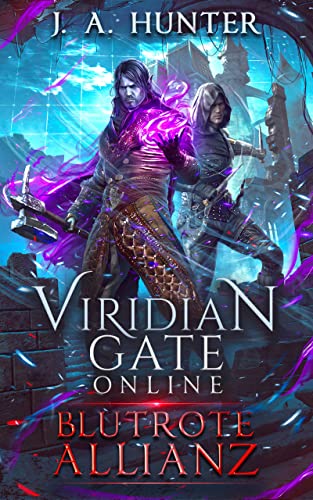 Viridian Gate Online: Blutrote Allianz (German Edition)