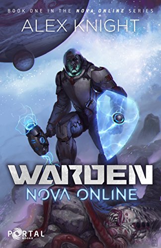 Warden (Nova Online #1) — A LitRPG Series (English Edition)