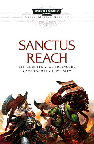 WARHAMMER 40K SANCTUS REACH (Warhammer 40,000)